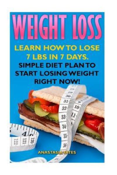 Cover for Anastasia Yates · Weight Loss (Paperback Book) (2017)