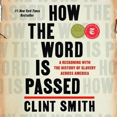 Cover for Clint Smith · How the Word Is Passed (CD) (2021)