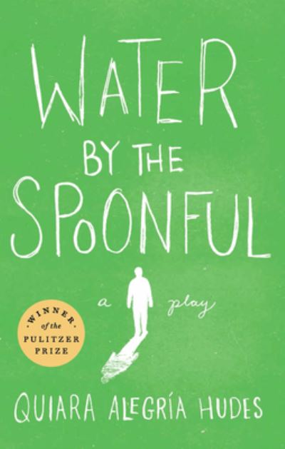 Cover for Quiara Alegria Hudes · Water by the Spoonful (Paperback Book) (2012)