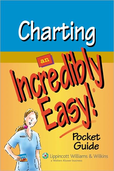 Cover for Springhouse · Charting: An Incredibly Easy! Pocket Guide - Incredibly Easy! Series (R) (Paperback Book) (2006)