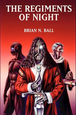 Cover for Brian N Ball · The Regiments of Night (Taschenbuch) (2003)