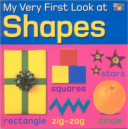 Cover for Christiane Gunzi · My Very First Look at Shapes - My Very First Look at (Hardcover Book) (2000)