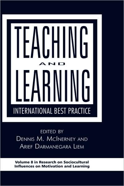 Cover for Dennis M Mcinerney · Teaching and Learning: International Best Practice (Hc) (Hardcover Book) (2008)