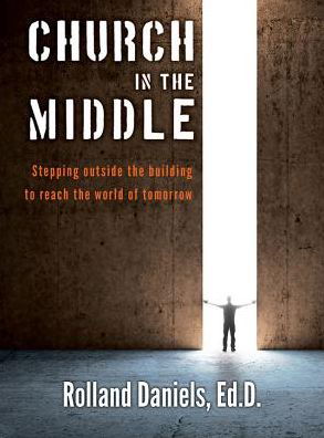 Cover for Ed.d. · Church in the Middle (Paperback Book) [First edition] (2014)