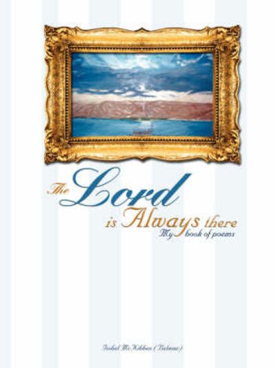 Cover for Isobel Mckibben (Belmac) · The Lord is Always There. (Paperback Book) (2008)