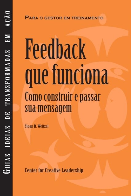 Cover for Sloan R. Weitzel · Feedback That Works (Paperback Book) (2017)
