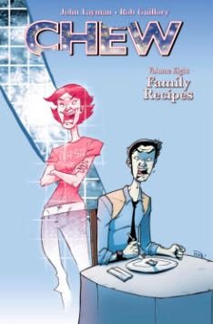 Cover for John Layman · Chew Volume 8: Family Recipes (Paperback Book) (2014)