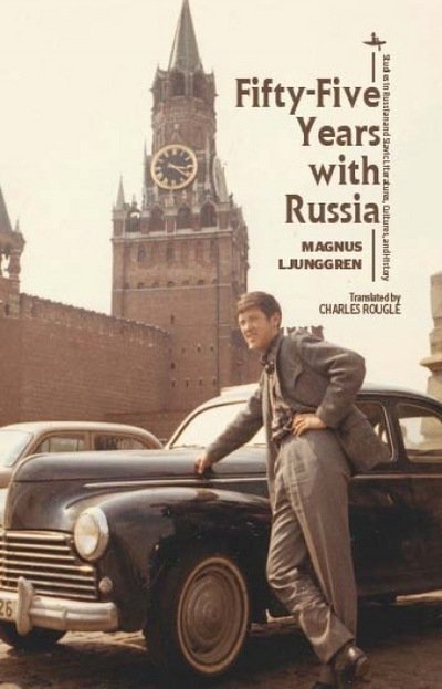 Cover for Magnus Ljunggren · Fifty-Five Years with Russia - Studies in Russian and Slavic Literatures, Cultures, and History (Paperback Book) (2016)