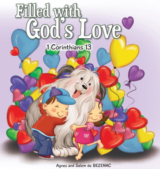 Cover for Agnes De Bezenac · Filled with God's Love (Hardcover Book) (2012)