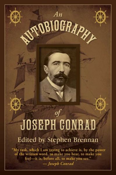 Cover for Stephen Brennan · An Autobiography of Joseph Conrad (Hardcover Book) (2014)