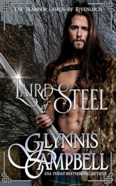 Cover for Glynnis Campbell · Laird of Steel - The Warrior Lairds of Rivenloch (Paperback Book) (2023)