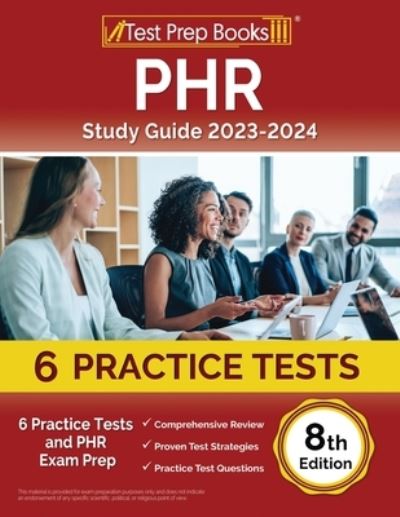 Cover for Joshua Rueda · PHR Study Guide 2023-2024 : 6 Practice Tests and PHR Exam Prep [8th Edition] (Paperback Book) (2023)