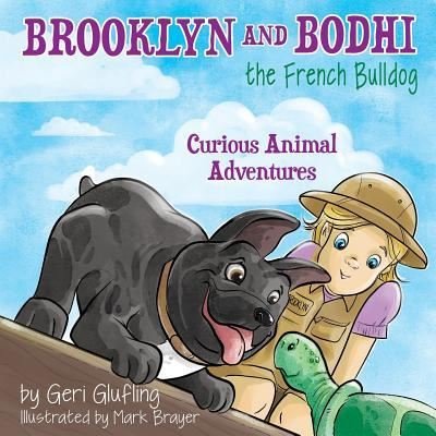 Cover for Geri Glufling · Brooklyn and Bodhi the French Bulldog (Paperback Book) (2018)