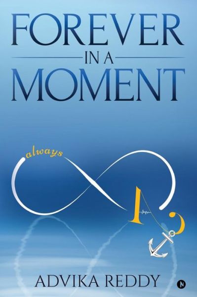 Cover for Advika Reddy · Forever in a Moment (Paperback Book) (2018)