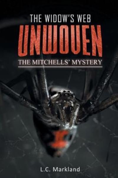 Cover for L C Markland · The Widow's Web Unwoven (Pocketbok) (2018)