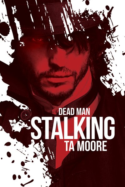 Cover for TA Moore · Dead Man Stalking (Paperback Book) (2019)