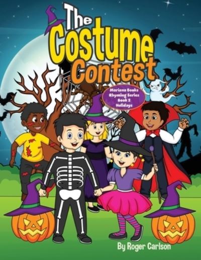 Cover for Roger Carlson · The Costume Contest (Paperback Book) (2020)