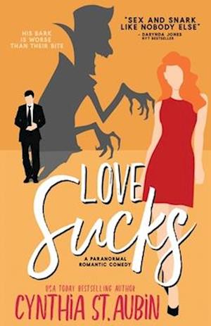 Cover for Cynthia St. Aubin · Love Sucks (Book) (2023)