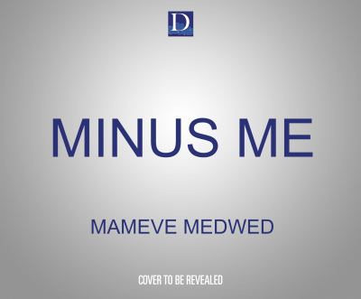 Cover for Mameve Medwed · Minus Me (CD) (2021)