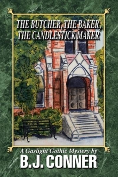 Cover for B J Conner · The Butcher, the Baker, the Candlestick Maker (Paperback Book) (2020)