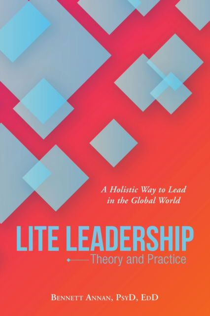 Cover for Bennett Annan PsyD EdD · Lite Leadership (Book) (2021)