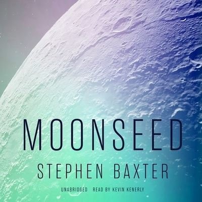 Cover for Stephen Baxter · Moonseed (CD) (2021)
