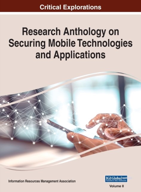 Cover for Information R Management Association · Research Anthology on Securing Mobile Technologies and Applications, VOL 2 (Hardcover Book) (2021)