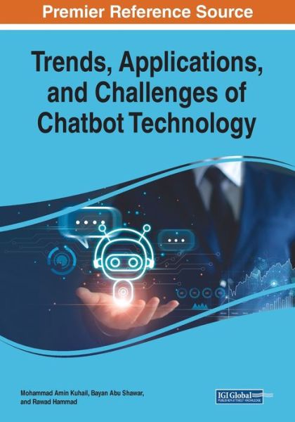 Cover for Mohammad Amin Kuhail · Trends, Applications, and Challenges of Chatbot Technology (Book) (2023)