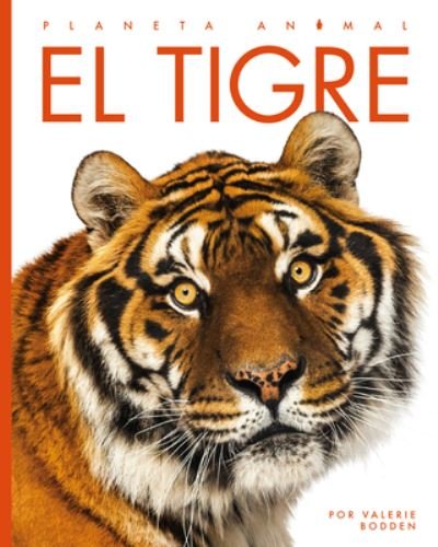 Cover for Valerie Bodden · El Tigre (Pocketbok) (2022)