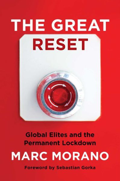 The Great Reset - Marc Morano - Books - Regnery Publishing - 9781684512386 - August 30, 2022