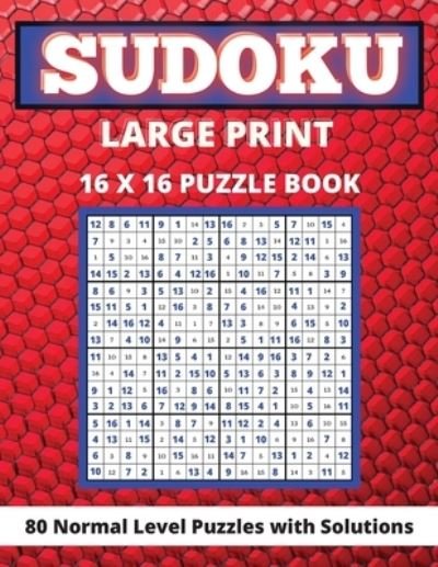 Cover for Lora Dorny · Sudoku Large Print 16x 16 (Paperback Book) (2021)