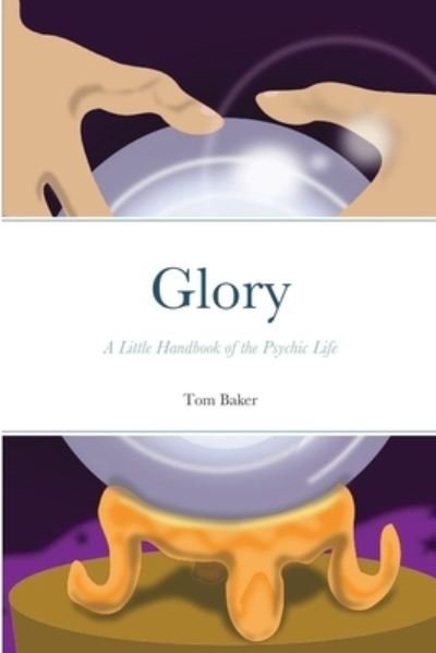 Cover for Tom Baker · Glory (Paperback Book) (2020)