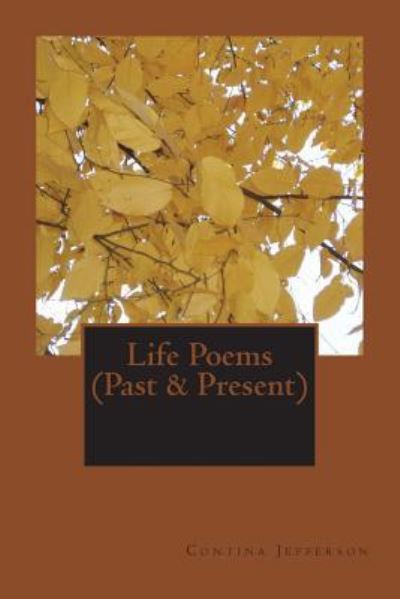 Cover for Contina Jefferson · Life Poems (Past &amp; Present) (Paperback Book) (2018)