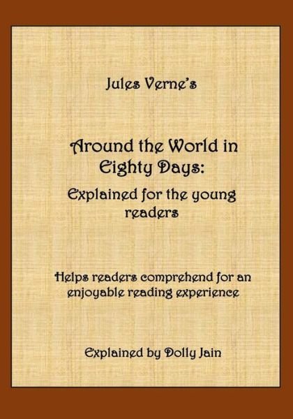 Cover for Jules Verne · Around the World in Eighty Days Explained for the young readers (Paperback Book) (2018)