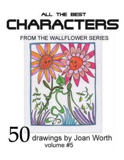 Cover for Joan Worth · All the Best Characters (Taschenbuch) (2018)