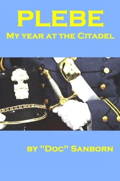 Cover for Doc Sanborn · Plebe (Paperback Book) (2018)