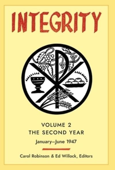 Cover for Carol Jackson Robinson · Integrity, Volume 2 (1947) (Hardcover Book) (2020)