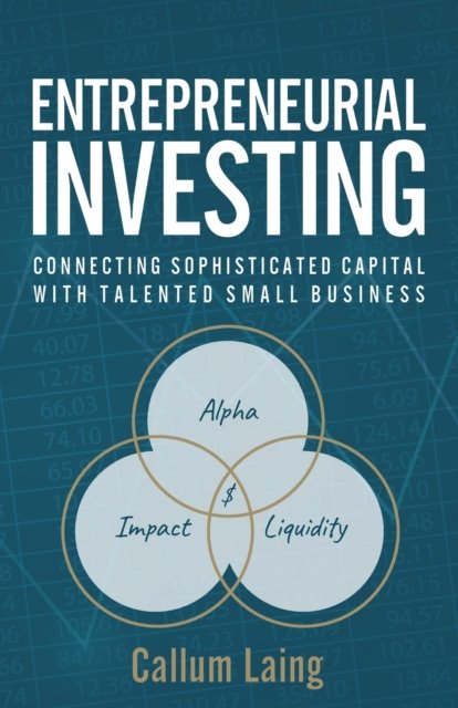 Cover for Callum Laing · Entrepreneurial Investing (Pocketbok) (2020)