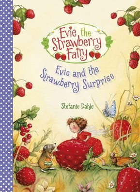 Cover for Stefanie Dahle · Evie and the Strawberry Surprise (Innbunden bok) (2020)