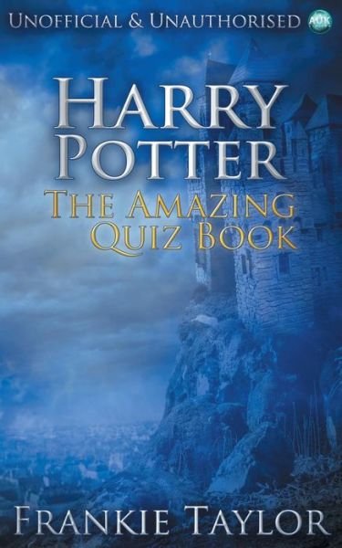 Cover for Frankie Taylor · Harry Potter - The Amazing Quiz Book (Paperback Book) [Standard edition] (2013)
