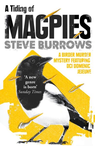 Cover for Steve Burrows · A Tiding of Magpies: A Birder Murder Mystery - Birder Murder Mysteries (Paperback Book) (2018)