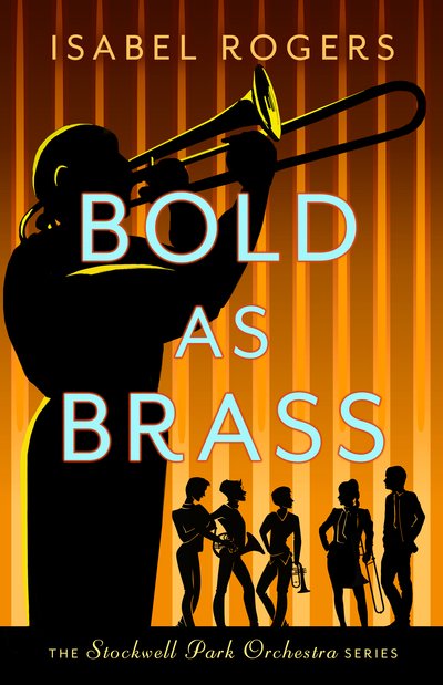 Cover for Isabel Rogers · Bold as Brass - The Stockwell Park Orchestra Series (Paperback Book) (2019)
