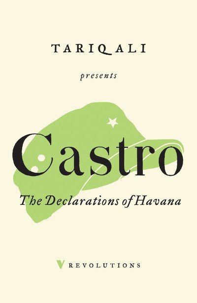 The Declarations of Havana - Revolutions - Fidel Castro - Livros - Verso Books - 9781788731386 - 20 de novembro de 2018