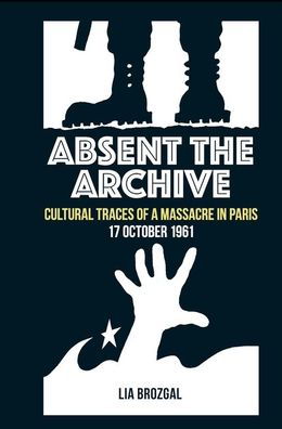 Cover for Lia Brozgal · Absent the Archive (Bok) (2020)