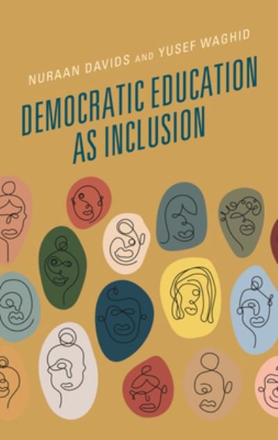 Democratic Education as Inclusion - Nuraan Davids - Libros - Lexington Books - 9781793652386 - 22 de agosto de 2023