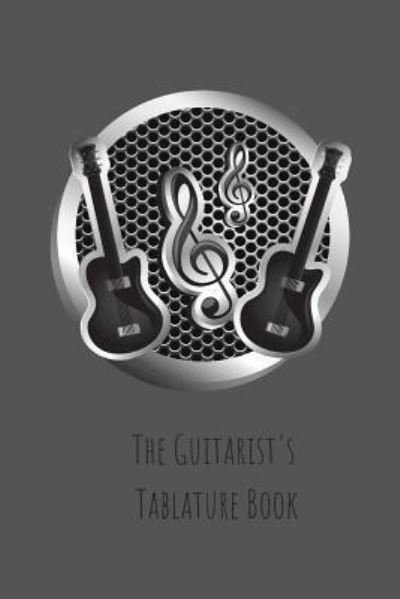 Cover for J Schaul · The Guitarist's Tablature Book (Paperback Book) (2019)