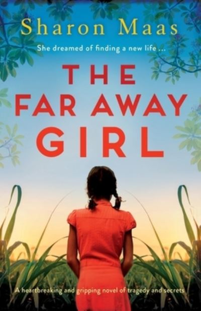 Cover for Sharon Maas · The Far Away Girl: A heartbreaking and gripping novel of tragedy and secrets (Pocketbok) (2021)