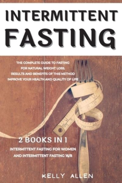 Cover for Kelly Allen · Intermittent Fasting (Paperback Book) (2021)