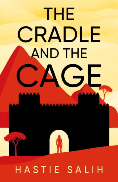 Cover for Hastie Salih · The Cradle And The Cage (Paperback Book) (2025)