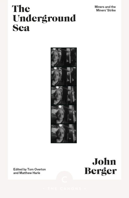 Cover for John Berger · The Underground Sea - Canons (Taschenbuch) [Main - Canons edition] (2025)